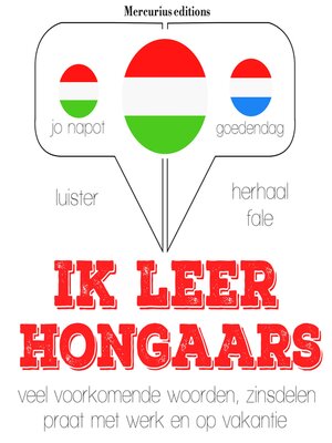 cover image of Ik leer Hongaars